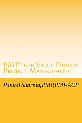 PMP for Value Driven Project Management: Based on PMBOK 5th Edition