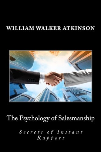 The Psychology of Salesmanship: Secrets of Instant Rapport