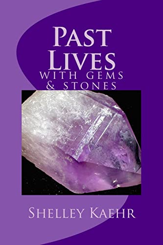 Past Lives with Gems and Stones (Past Life Regression)