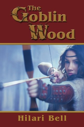 The Goblin Wood (Goblin Trilogy)