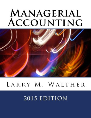 Managerial Accounting 2015 Edition