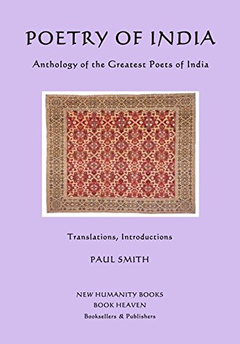 Poetry of India: Anthology of the Greatest Poets of India