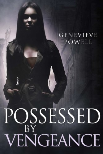 Possessed by Vengeance