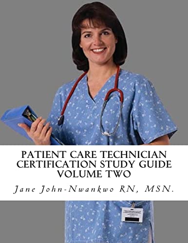 Patient Care Technician Certification Study Guide: Volume Two