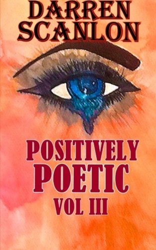 Positively Poetic Vol III