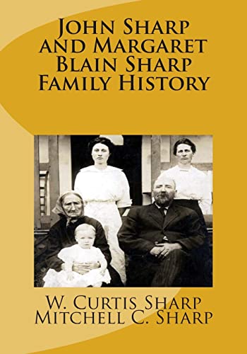 John Sharp and Margaret Blain Sharp Family History
