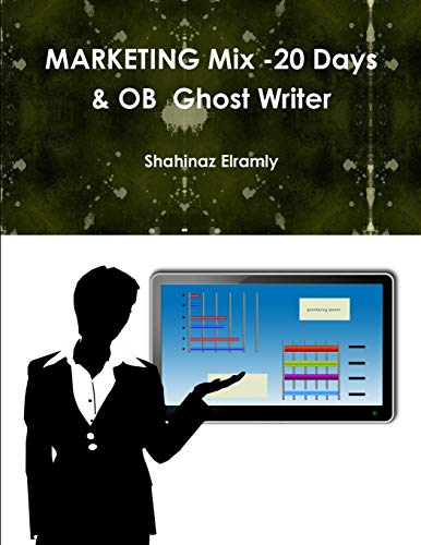 Marketing Mix 20 Days Ghost Writer: Marketing Mix