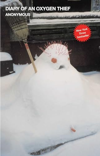 Diary of an Oxygen Thief (Volume 1)