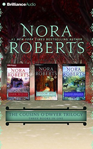 The Cousins O'Dwyer Trilogy: Dark Witch, Shadow Spell, Blood Magick