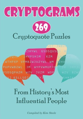 Cryptograms: 269 Cryptoquote Puzzles from History's Most Influential People