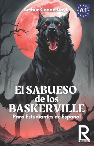 El sabueso de los Baskerville para estudiantes de español: The hound of the Baskervilles for Spanish learners