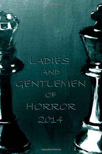 Ladies and Gentlemen of Horror 2014