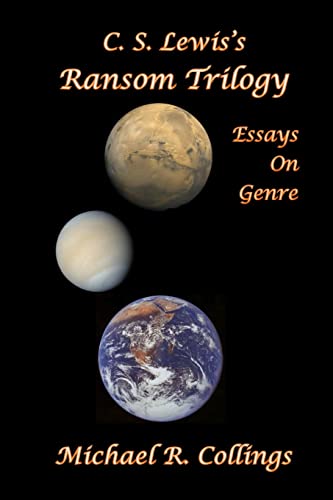 C.S. Lewis's Ransom Trilogy: Essays on Genre