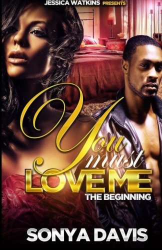 You Must Love Me: A Hood Love Story