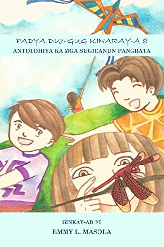 Padya Dungug Kinaray-a 8: Antolohiya ka mga Sugidanun Pangbata