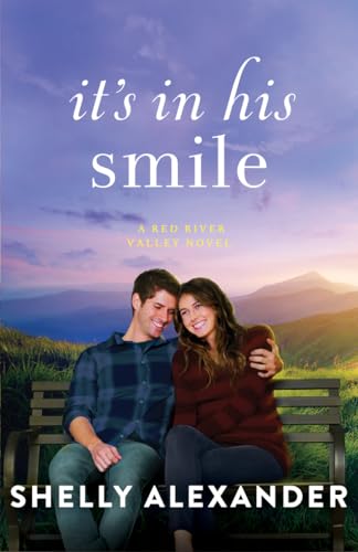 It's In His Smile (A Red River Valley Novel, Band 3)