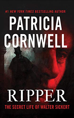 Ripper: The Secret Life of Walter Sickert