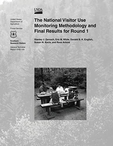 The National Visitor Use Monitoring Methodology and Final Results for Round 1
