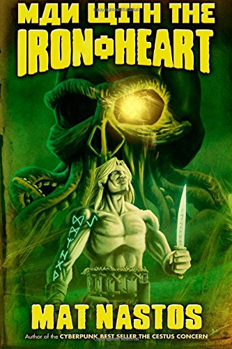 Man With The Iron Heart: Donner Grim Adventures Book 1 (Donner Grimm Adventures)