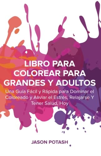 Libro Para Colorear Para Grandes y Adultos