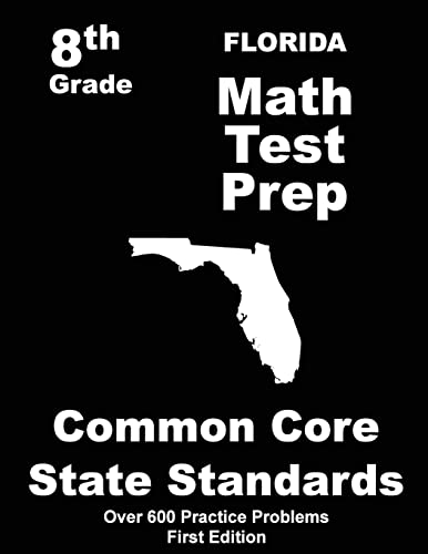 Florida 8th Grade Math Test Prep: Common Core Learning Standards