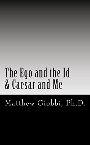 The Ego and the Id & Caesar and Me: An Introduction to the Text of Sigmund Freud Through The Twilight Zone (psymedia.org)