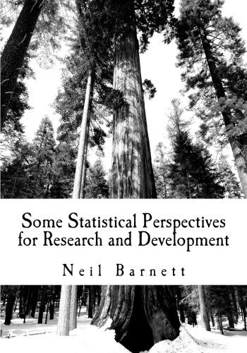 Some Statistical Perspectives for Research and Development