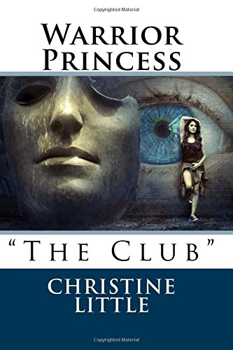 Warrior Princess, Dragon Slayer, Daughter of the King: "The Club"