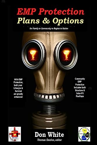 EMP Protection Plans & Options: for Family, Community, Region, and National (Electromagnetic Pulse Protection, Band 5)
