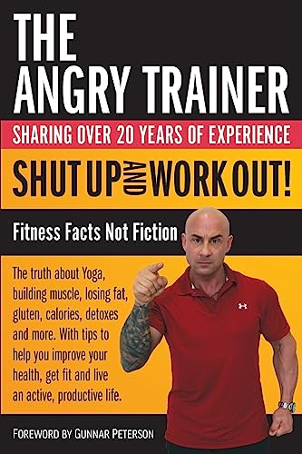 Shut Up and Work Out!: Fitness Facts Not Fiction