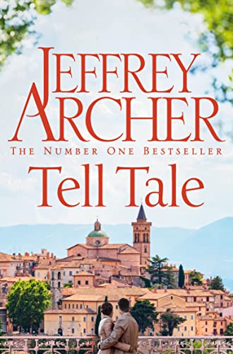 Tell Tale: A Gripping Collection Of Stories From International No.1 Bestseller Jeffrey Archer