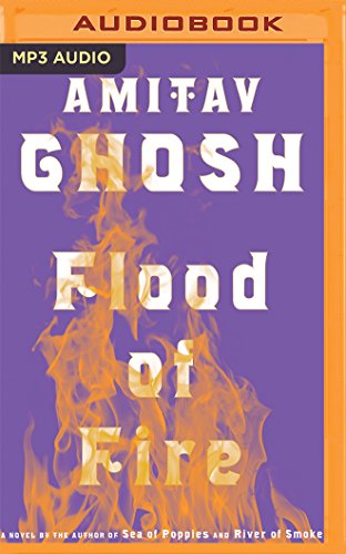 Flood of Fire (Ibis Trilogy, Band 3)