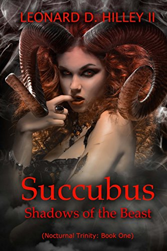 Succubus: Shadows of the Beast (Nocturnal Trinity Series)