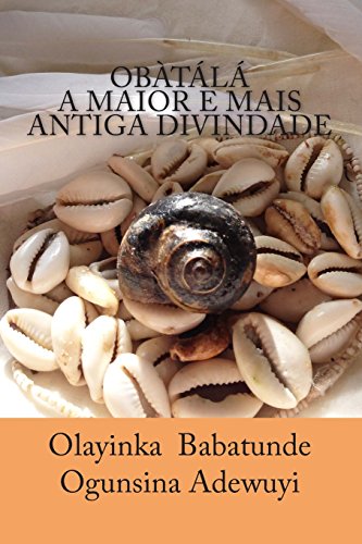 Obatala A Maior e Mais Antiga Divindade