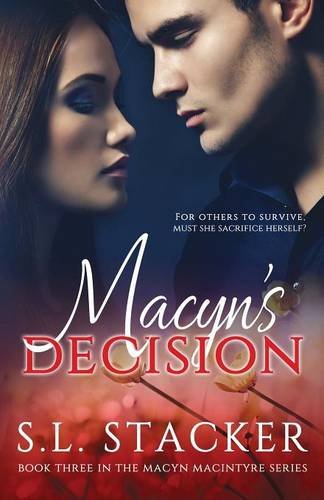Macyn's Decision