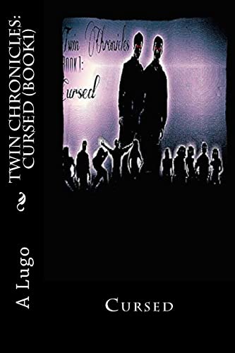 Cursed: Cursed (Book 1) (Twin Chronicles)