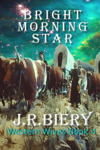 Bright Morning Star (Western Wives, Band 4)