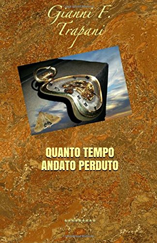 Quanto Tempo Andato Perduto: Il Danno Fattoci Dai Greci