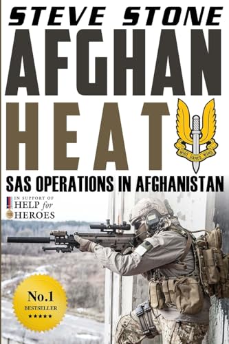 Afghan Heat: SAS Operations in Afghanistan (Special Forces)