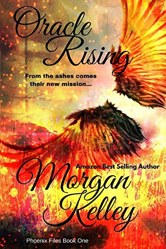 Oracle Rising: ~ The Phoenix Files