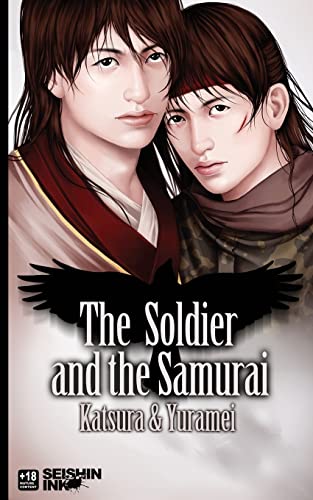 The Soldier and the Samurai: (Yaoi Novel)