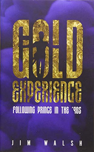 Gold Experience: Following Prince in the ’90s