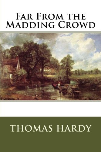 Far From the Madding Crowd