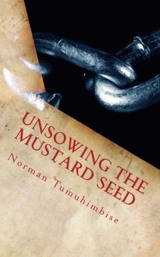 Unsowing the Mustard Seed