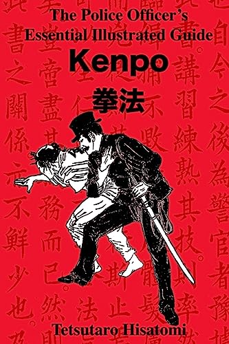 The Police Officer's Essential Illustrated Guide: Kenpo