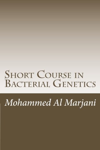 Short Course in Bacterial Genetics: Bacterial genetics