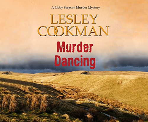 Murder Dancing (A Libby Sarjeant Murder Mystery, 16)