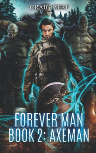 The Forever Man 2: Book 2: Axeman