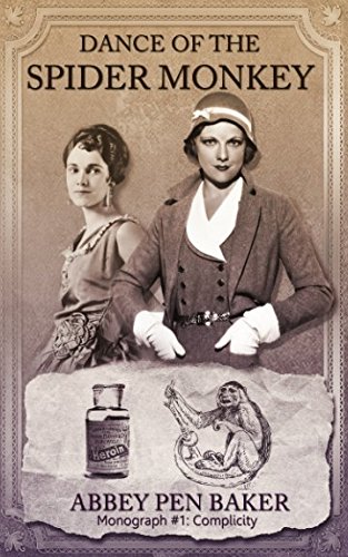 Dance of the Spider Monkey: Monograph #1