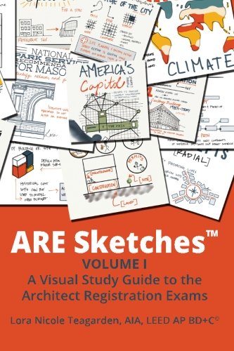 ARE Sketches: A Visual Study Guide to the Architect Registration Exams (Programming, Planning, and Practice)